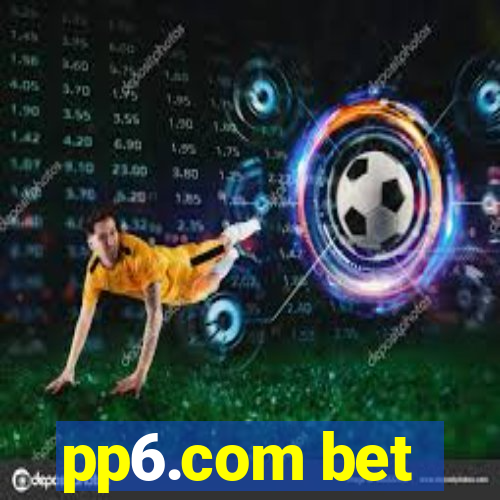 pp6.com bet
